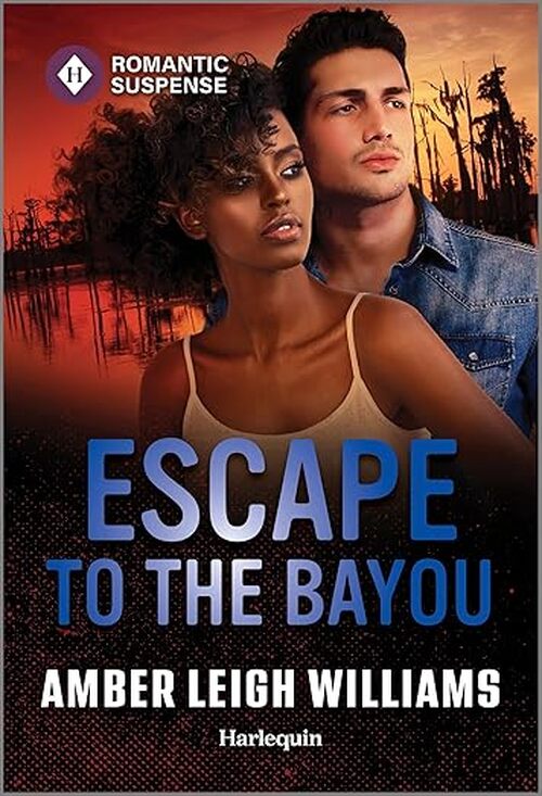 Escape to the Bayou by Amber Leigh Williams