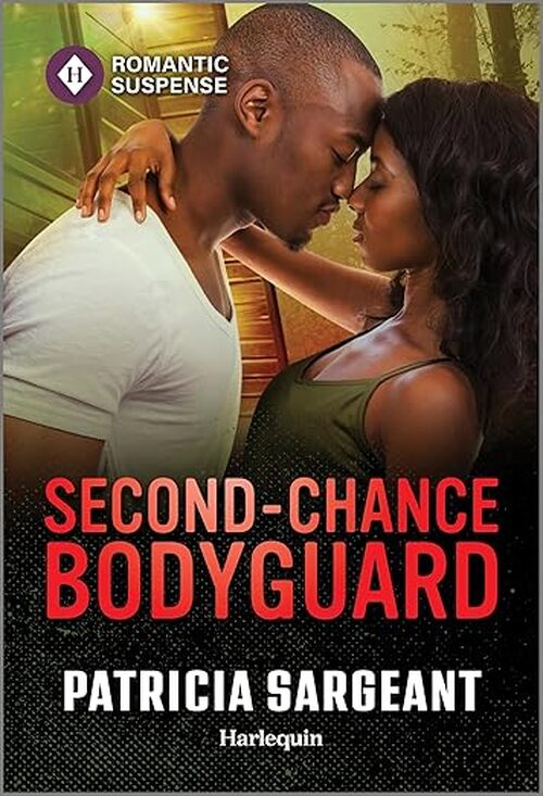 Second-Chance Bodyguard by Patricia Sargeant