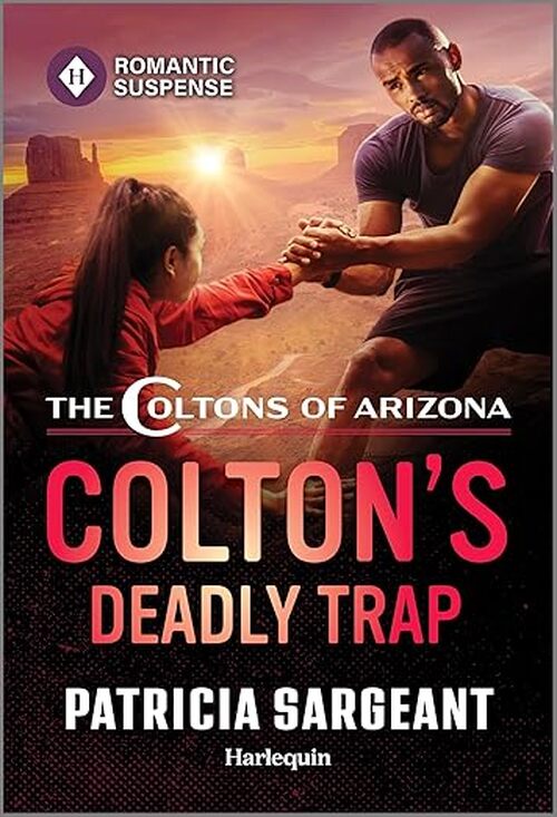 Colton's Deadly Trap by Patricia Sargeant