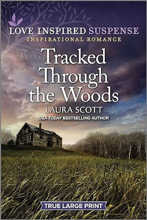 Tracked Through the Woods by Laura Scott