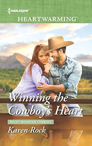 Winning the Cowboy's Heart by Karen Rock