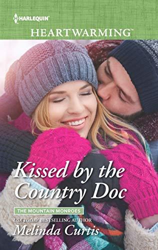 Kissed by the Country Doc by Melinda Curtis