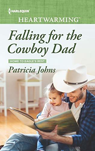 Falling for the Cowboy Dad by Patricia Johns