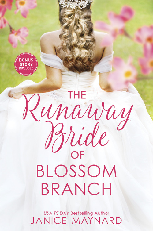 The Runaway Bride of Blossom Branch by Janice Maynard