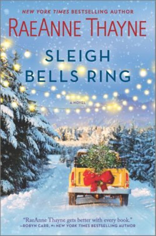 Sleigh Bells Ring by RaeAnne Thayne