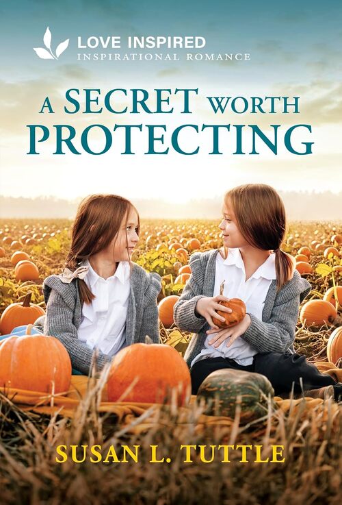 A Secret Worth Protecting by Susan L. Tuttle
