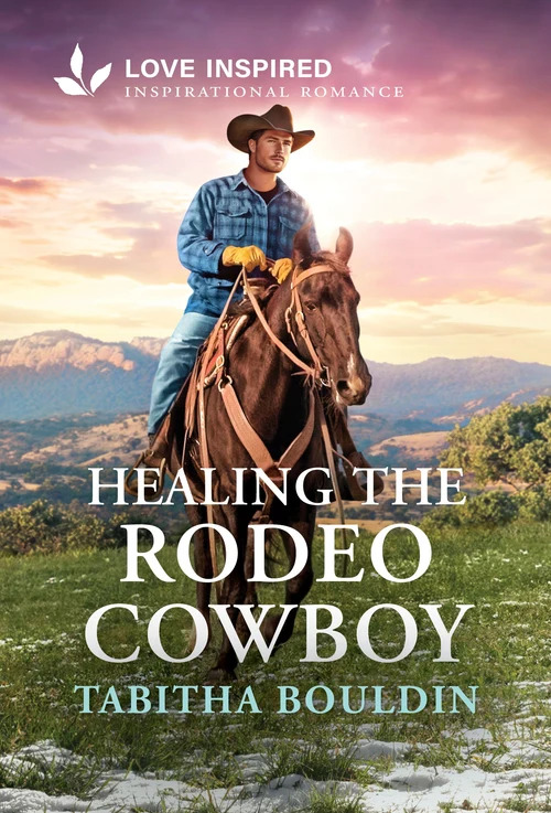Healing the Rodeo Cowboy by Tabitha Bouldin