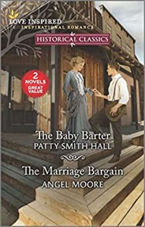The Baby Barter and The Marriage Bargain by Angel Moore