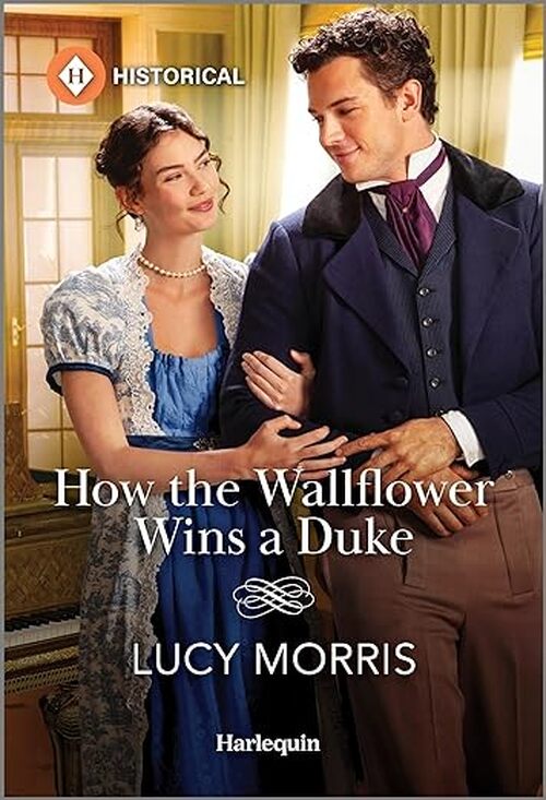 How the Wallflower Wins a Duke by Lucy Morris
