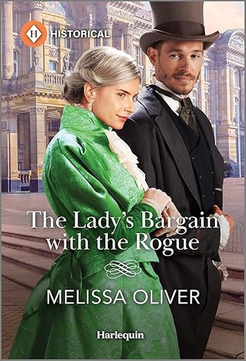 The Lady's Bargain with the Rogue by Melissa Oliver