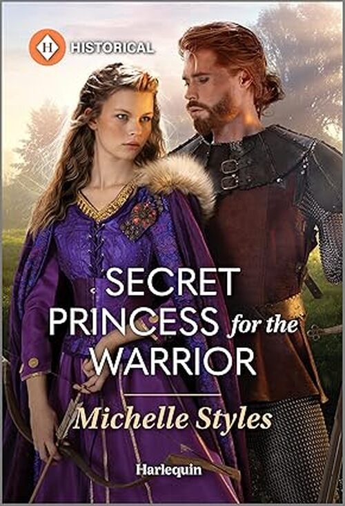 Secret Princess for the Warrior by Michelle Styles
