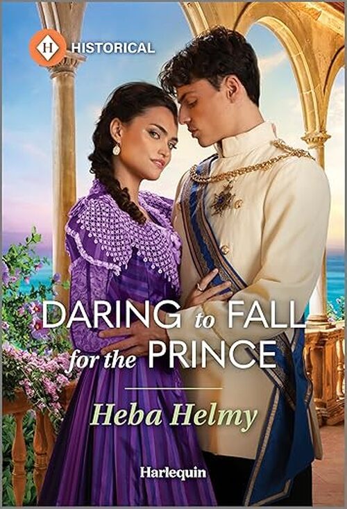 Daring to Fall for the Prince by Heba Helmy