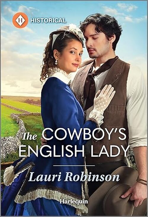The Cowboy's English Lady by Lauri Robinson