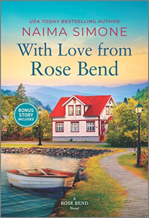 With Love from Rose Bend by Naima Simone