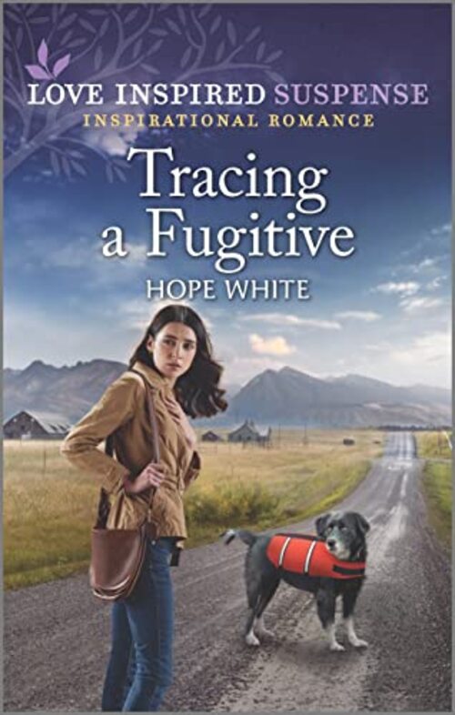 Tracing a Fugitive by Hope White