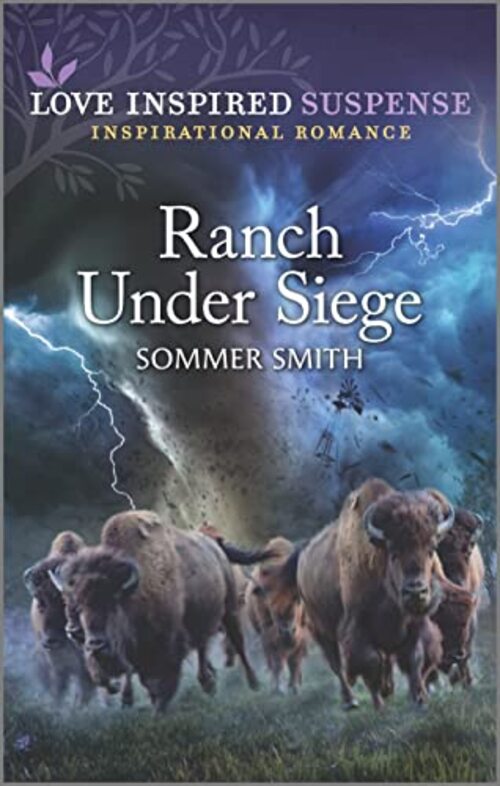 Ranch Under Siege by Sommer Smith