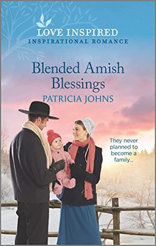 Blended Amish Blessings by Patricia Johns