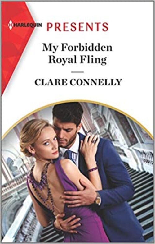 My Forbidden Royal Fling by Clare Connelly