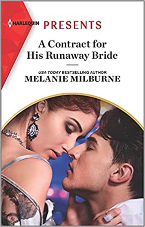 A Contract for His Runaway Bride by Melanie Milburne