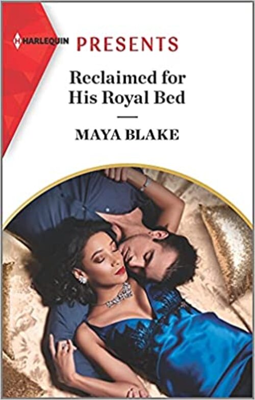 Reclaimed for His Royal Bed by Maya Blake
