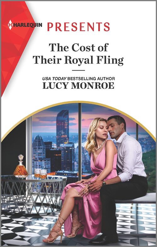 The Cost of Their Royal Fling by Lucy Monroe