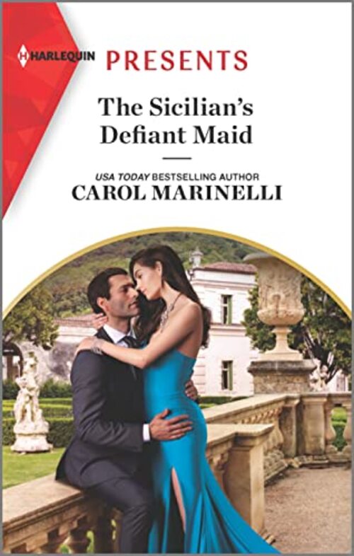 The Sicilian's Defiant Maid by Carol Marinelli