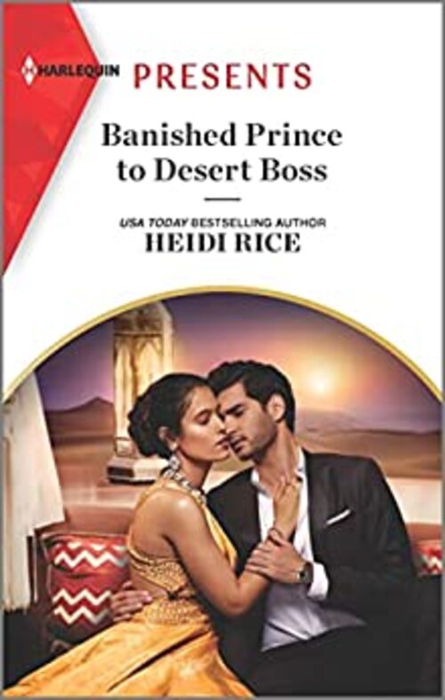 Banished Prince to Desert Boss by Heidi Rice