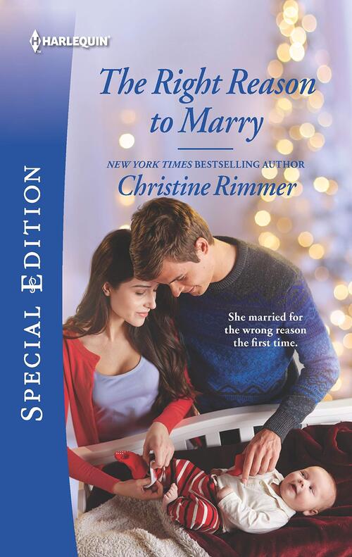 The Right Reason to Marry by Christine Rimmer