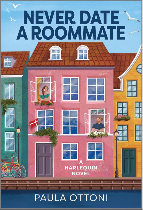 Never Date a Roommate by Paula Ottoni