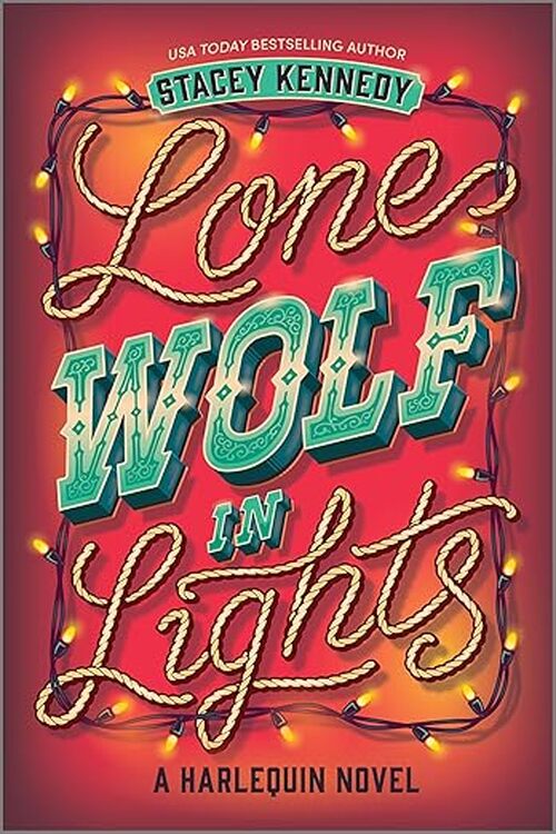 Lone Wolf in Lights by Stacey Kennedy