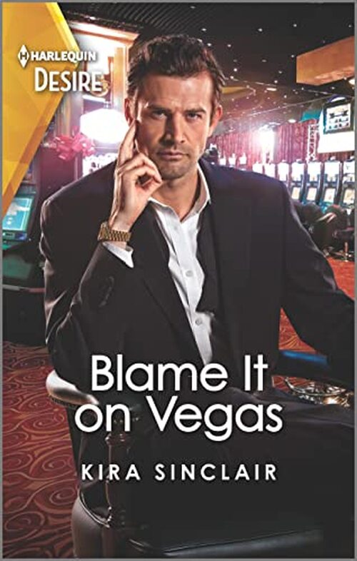 Blame It on Vegas by Kira Sinclair