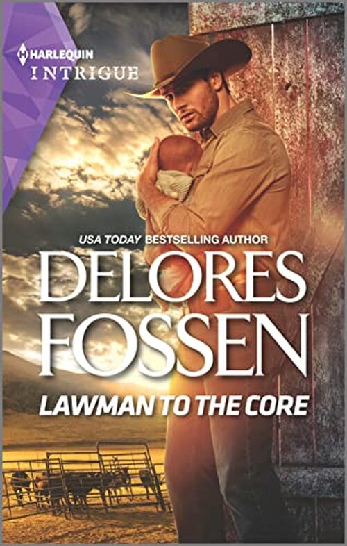 Lawman to the Core by Delores Fossen