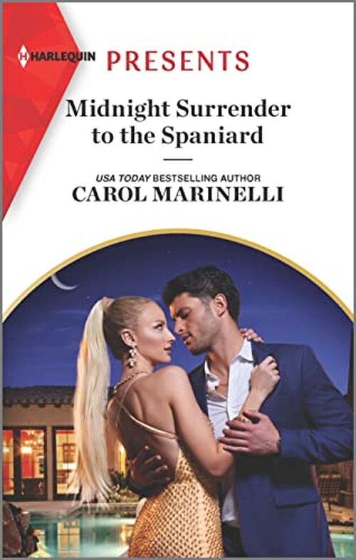 Midnight Surrender to the Spaniard by Carol Marinelli