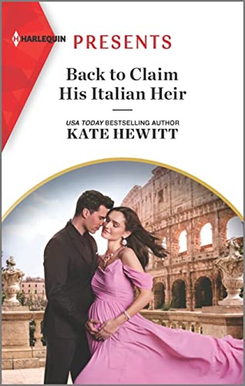 Back to Claim His Italian Heir by Kate Hewitt