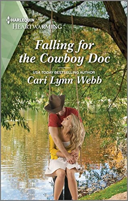 Falling for the Cowboy Doc by Cari Lynn Webb