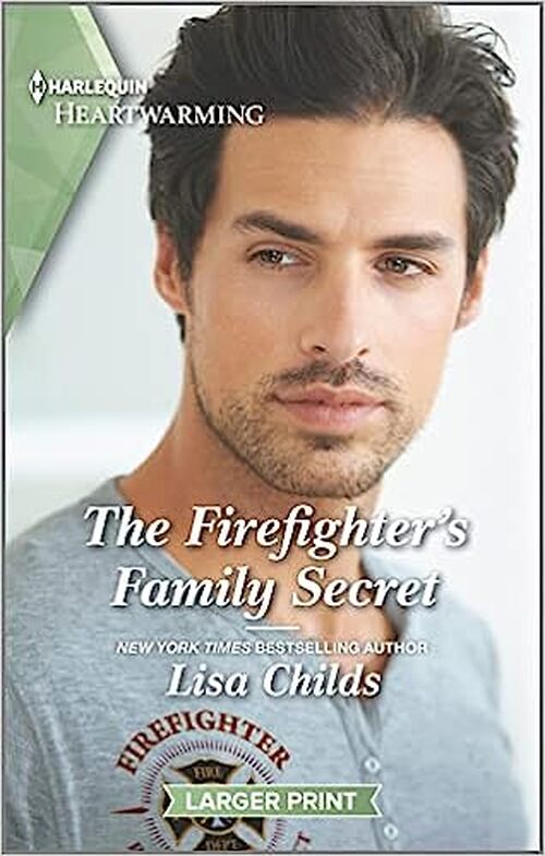 The Firefighter's Family Secret by Lisa Childs