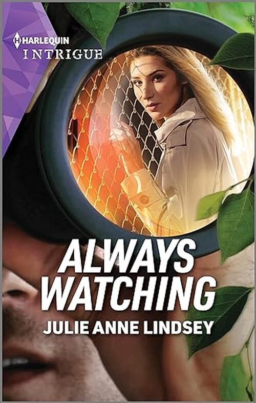 Always Watching by Julie Anne Lindsey