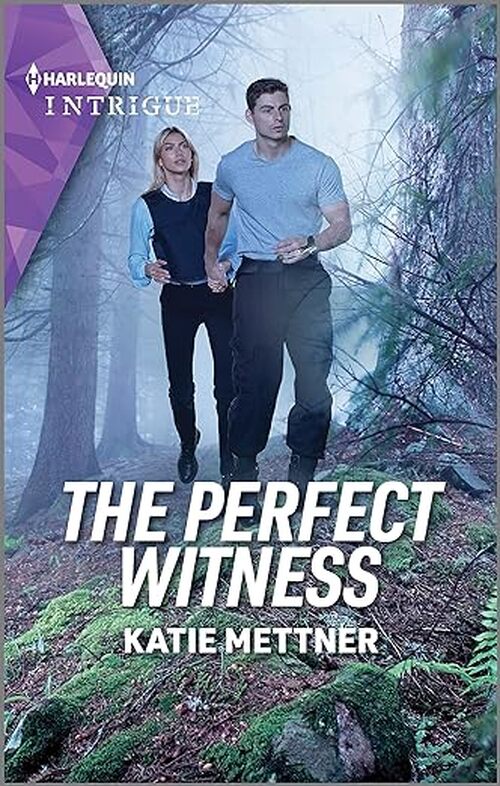The Perfect Witness by Katie Mettner