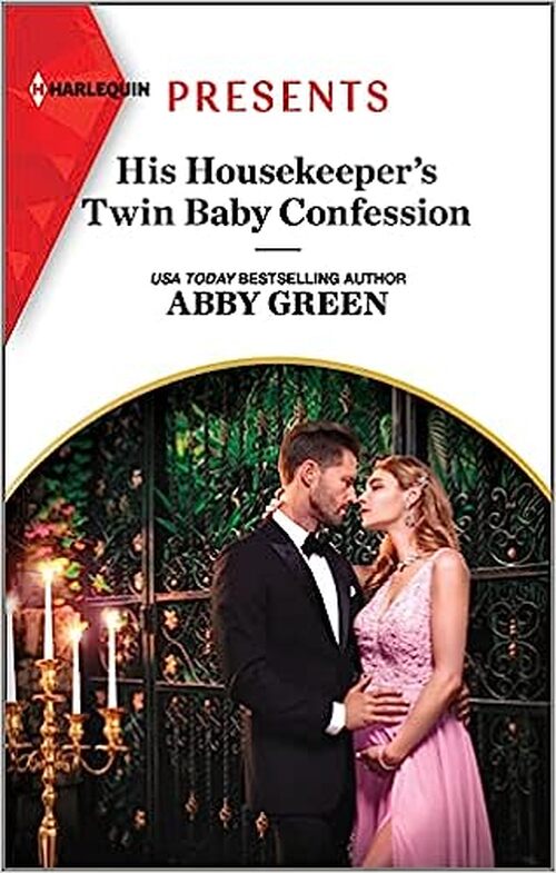His Housekeeper's Twin Baby Confession by Abby Green