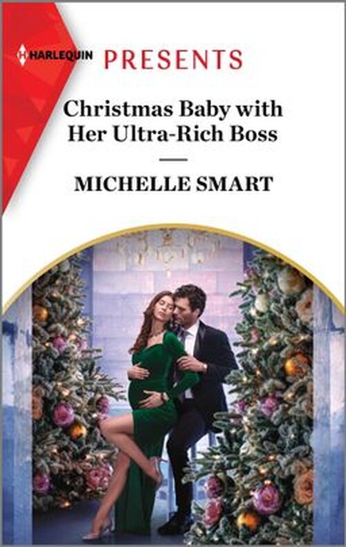 Christmas Baby with Her Ultra-Rich Boss by Michelle Smart