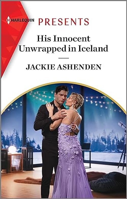 His Innocent Unwrapped in Iceland by Jackie Ashenden