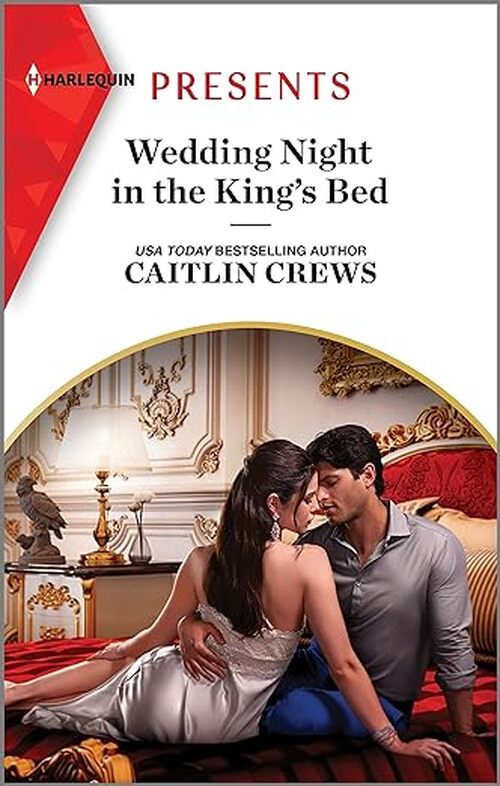 Wedding Night in the King's Bed by Caitlin Crews