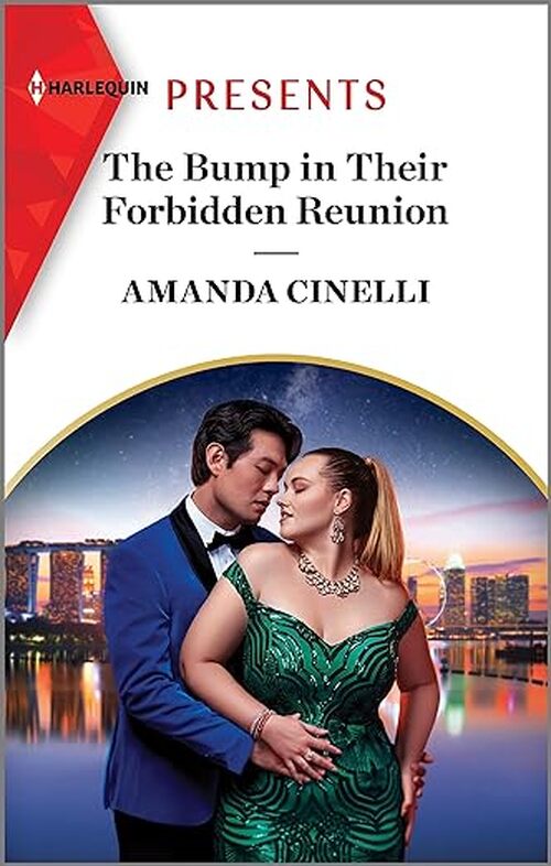 The Bump in Their Forbidden Reunion by Amanda Cinelli
