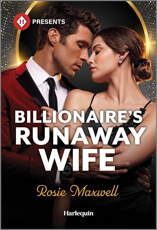 Billionaire's Runaway Wife by Rosie Maxwell