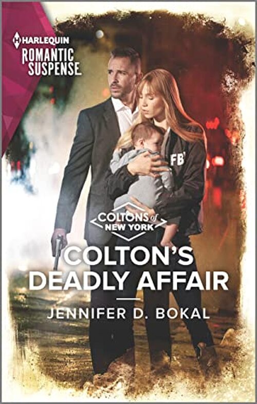 Colton's Deadly Affair by Jennifer D. Bokal