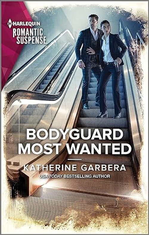 Bodyguard Most Wanted by Katherine Garbera