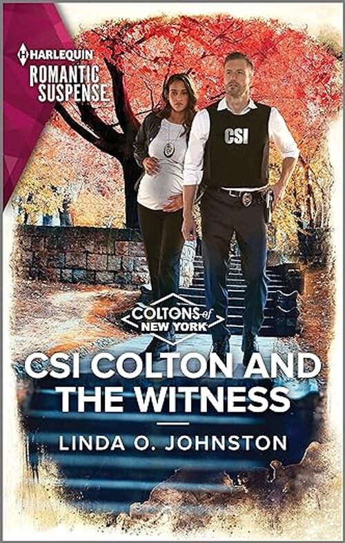 CSI Colton and the Witness by Linda O. Johnston