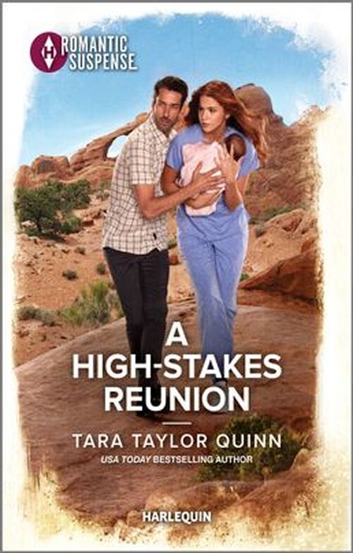 A High-Stakes Reunion by Tara Taylor Quinn