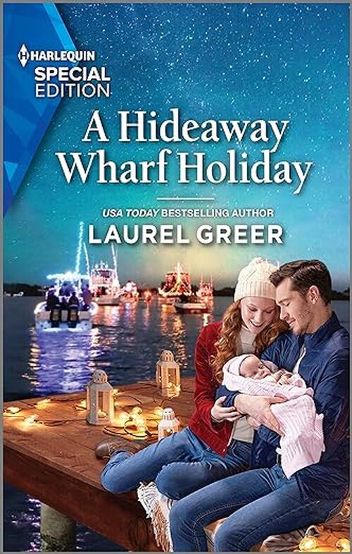 A Hideaway Wharf Holiday by Laurel Greer