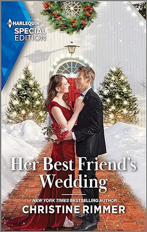 Her Best Friend's Wedding by Christine Rimmer